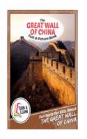 The Great Wall of China Fact and Picture Book