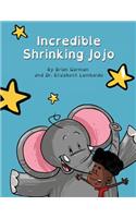 Incredible Shrinking Jojo