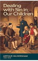 Dealing with Sin in Our Children