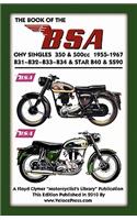 BOOK OF THE BSA OHV SINGLES 350 & 500cc 1955-1967