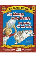 Mouse in My House/Un Raton En Mi Casa