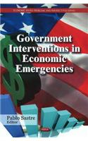 Government Interventions in Economic Emergencies