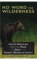 No Word for Wilderness