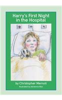 Harry's First Night in the Hospital