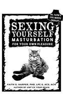 Sexing Yourself