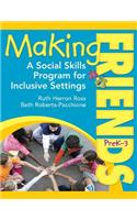 Making Friends PreK-3: A Social Skills Program for Inclusive Settings