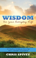 Wisdom for Your Everyday Life