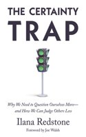 Certainty Trap