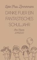Liebe Frau Zimmermann: Danke Für Ein Fantastisches Schuljahr 2019/2020 - Notizbuch Liniert Abschiedsgeschenk Für Lehrer