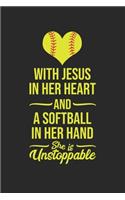 With Jesus In Her Heart And A Softball In Her Hand She's Unstoppable
