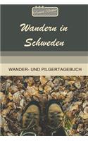 TRAVEL ROCKET Books Wandern in Schweden Wander- und Pilgertagebuch: Zum Eintragen und Ausfüllen - Wanderungen - Bergwandern - Klettertouren - Hüttentouren - Outdoor - Packliste - Tolles Geschenk für Wanderer