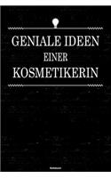 Geniale Ideen einer Kosmetikerin Notizbuch