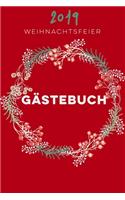 Weihnachtsfeier Gästebuch: 120 Seiten für die besten Sprüche des Abends und alle anwesenden Gäste.