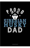 Proud Siberian Husky Dad: Address Book(1304 Address Book)