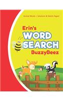 Erin's Word Search: Solve Safari Farm Sea Life Animal Wordsearch Puzzle Book + Draw & Sketch Sketchbook Activity Paper - Help Kids Spell Improve Vocabulary Letter Spell