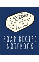 Soap Recipe Notebook