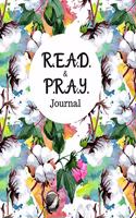 R.E.A.D. and P.R.A.Y. Journal