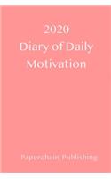 2020 Diary of Daily Motivation