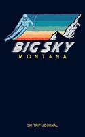 Big Sky, Montana - Ski Trip Journal: 6x9" 120-page journal - notepad - scribble book - diary - workbook for the perfect retro ski or snowboard family trip