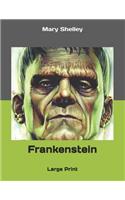 Frankenstein: Large Print