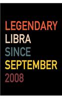 Legendary Libra Since September 2008: Diary Journal - Legend Since Sept. Born In 08 Vintage Retro 80s Personal Writing Book - Horoscope Zodiac Star Sign - Daily Journaling for Journalist