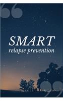SMART Relapse Prevention: A Prompt Journal Notebook for Analgesic Medication and Addiction Recovery