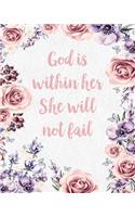 God Is Within Her She Will Not Fail