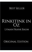 Rinkitink in Oz: A Brilliant Story For Readers By Lyman Frank Baum ( Annotated )