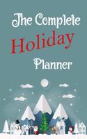 The Complete Holiday Planner