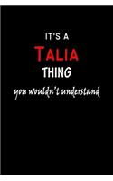 It's A Talia Thing You Wouldn't Understand