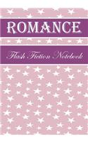 Romance Flash Fiction Notebook