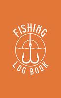 Fishing Log Book: Orange Fishing Journal - Fisherman's Notebook - Record your Fishing Trips and Progress - 6x9 inches, 100 pages