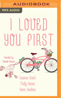 I Loved You First