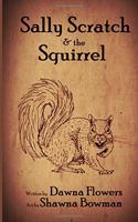 Sally Scratch and the Squirrel
