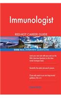 Immunologist RED-HOT Career Guide; 2506 REAL Interview Questions