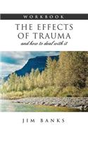 Effects of Trauma and How to Deal With It