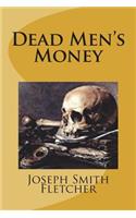 Dead Men's Money