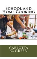 School and Home Cooking