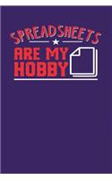 Spreadsheets Are My Hobby: Dark Purple, White & Red Design, Blank College Ruled Line Paper Journal Notebook for Accountants and Their Families. (Bookkeeping and Tax Season 6 x