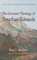 Covenant Theology of Jonathan Edwards