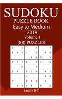 300 Easy to Medium Sudoku Puzzle Book 2019