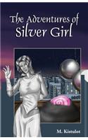 Adventures of Silver Girl