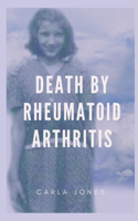 Death by Rheumatoid Arthritis