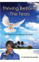 Thriving Beyond The Tears