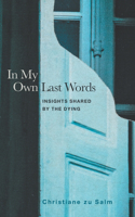 In My Own Last Words