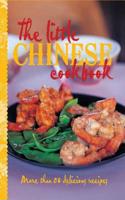 The Little Chinese Cookbook: More Than 80 Delicious Recipes