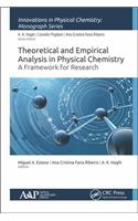 Theoretical and Empirical Analysis in Physical Chemistry