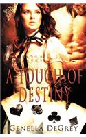 Touch of Destiny