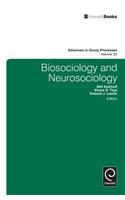 Biosociology and Neurosociology