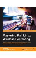 Mastering Kali Linux Wireless Pentesting